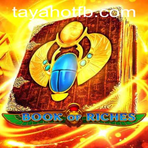 Exploring the Mystical World of BookofRiches with TayaHot.COM
