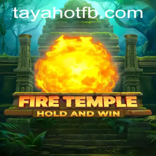 Exploring the Mystical World of FireTemple: A Journey Through Adventure and Strategy