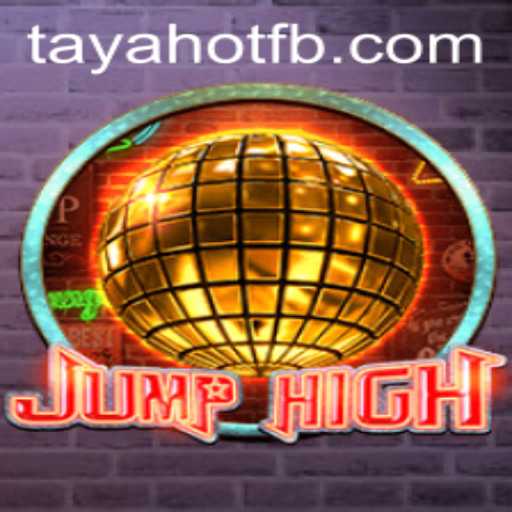 Explore the Thrilling World of JumpHigh: A New Gaming Sensation