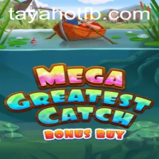 The Ultimate Dive into the World of MegaGreatestCatchBonusBuy