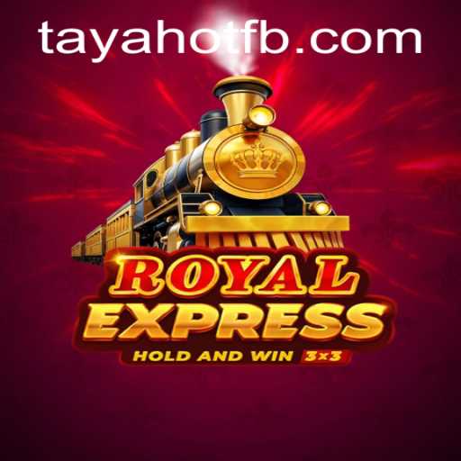 Unveiling RoyalExpress: The Thrilling Adventure Game Fueled by TayaHot.COM