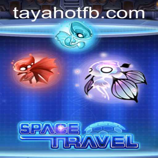 Exploring the Adventure of SpaceTravel with TayaHot.COM