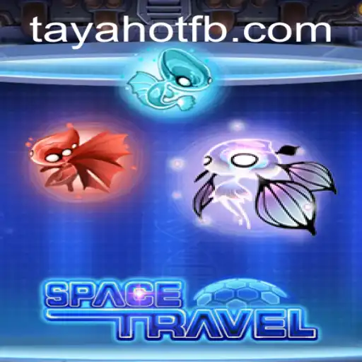 Exploring the Adventure of SpaceTravel with TayaHot.COM