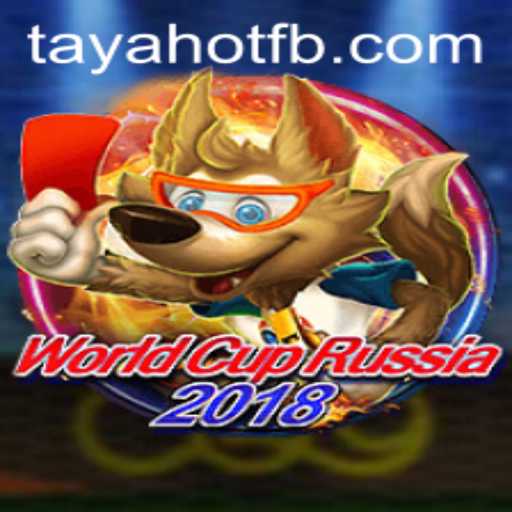 WorldCupRussia2018: An Ultimate Guide to the Game with TayaHot.COM's Influence